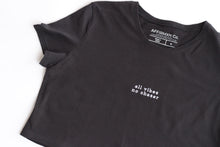 Load image into Gallery viewer, All Vibes No Chaser Short Sleeve Crop Top (Organic)
