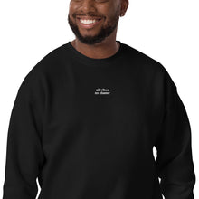 Load image into Gallery viewer, All Vibes No Chaser Crewneck Sweatshirt
